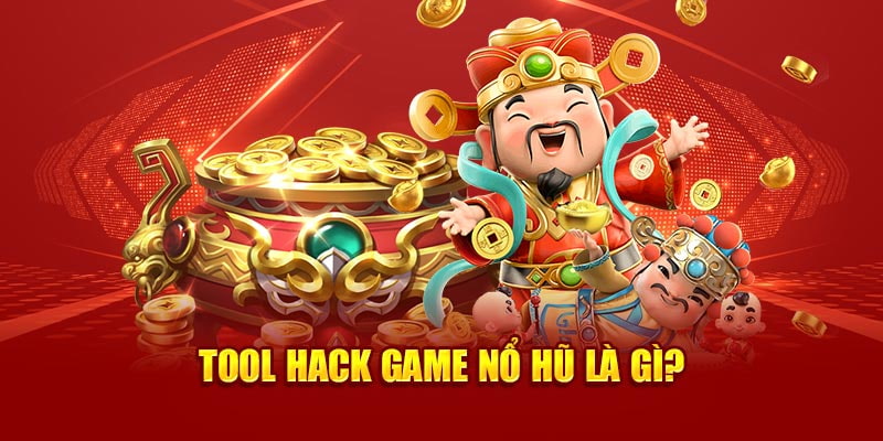 Cách thức hoạt động của công cụ hack nổ hũ hiện nay