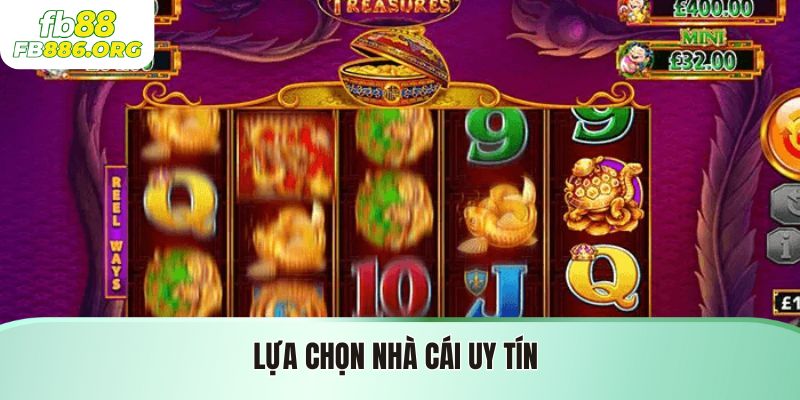 Chọn Nhà Cái Uy Tín