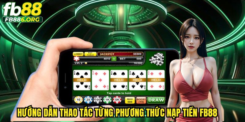 Thao tác nạp mượt mà, hỗ trợ mọi nền tảng