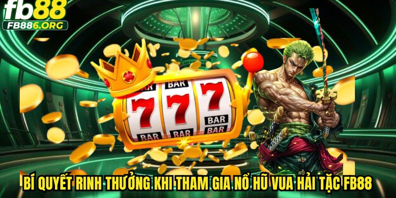 Chơi đúng thời điểm, săn hũ vàng cực kỳ hiệu quả