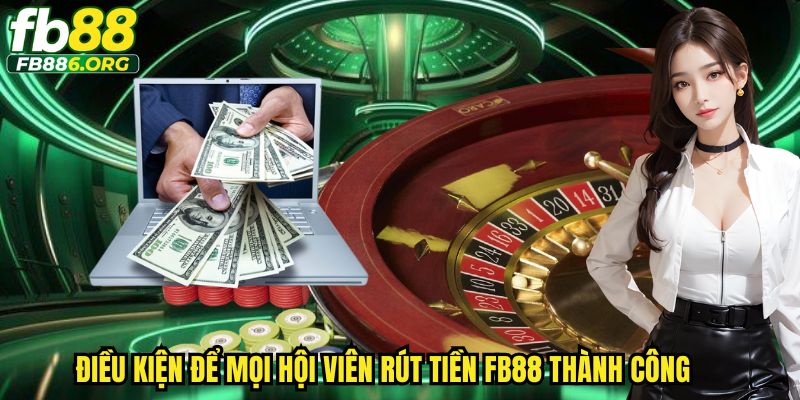 Xác minh tài khoản đầy đủ giúp giao dịch rút tiền FB88 thuận lợi